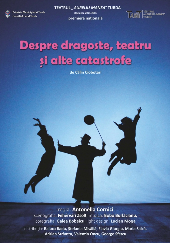 Despre dragoste, teatru si alte catastrofe...